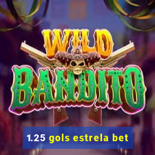 1.25 gols estrela bet